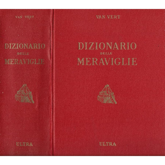 Libro - Dizionario delle Meraviglie: della nat - Van Vert, a cura di