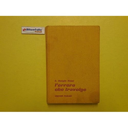 J 4225 LIBRO L'ERRORE CHE TRAVOLGE DI ERMINIA S ROSSI 1955