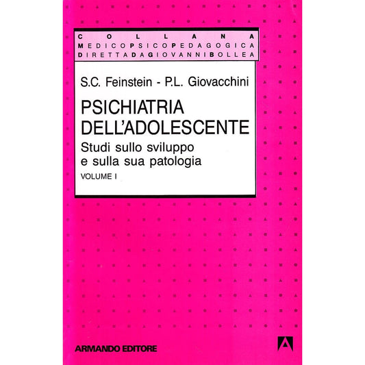 Libro - Psichiatria dell'adolescente Studi s - Feinstein, Sherman C.