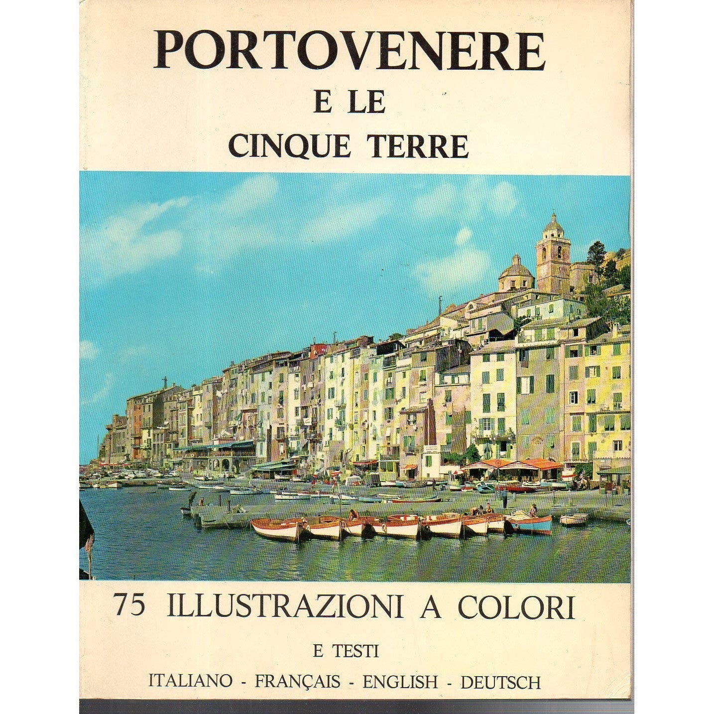 Libro - PORTOVENERE E LE CINQUE TERRE 75 ILLUSTRAZIONI A COLORI