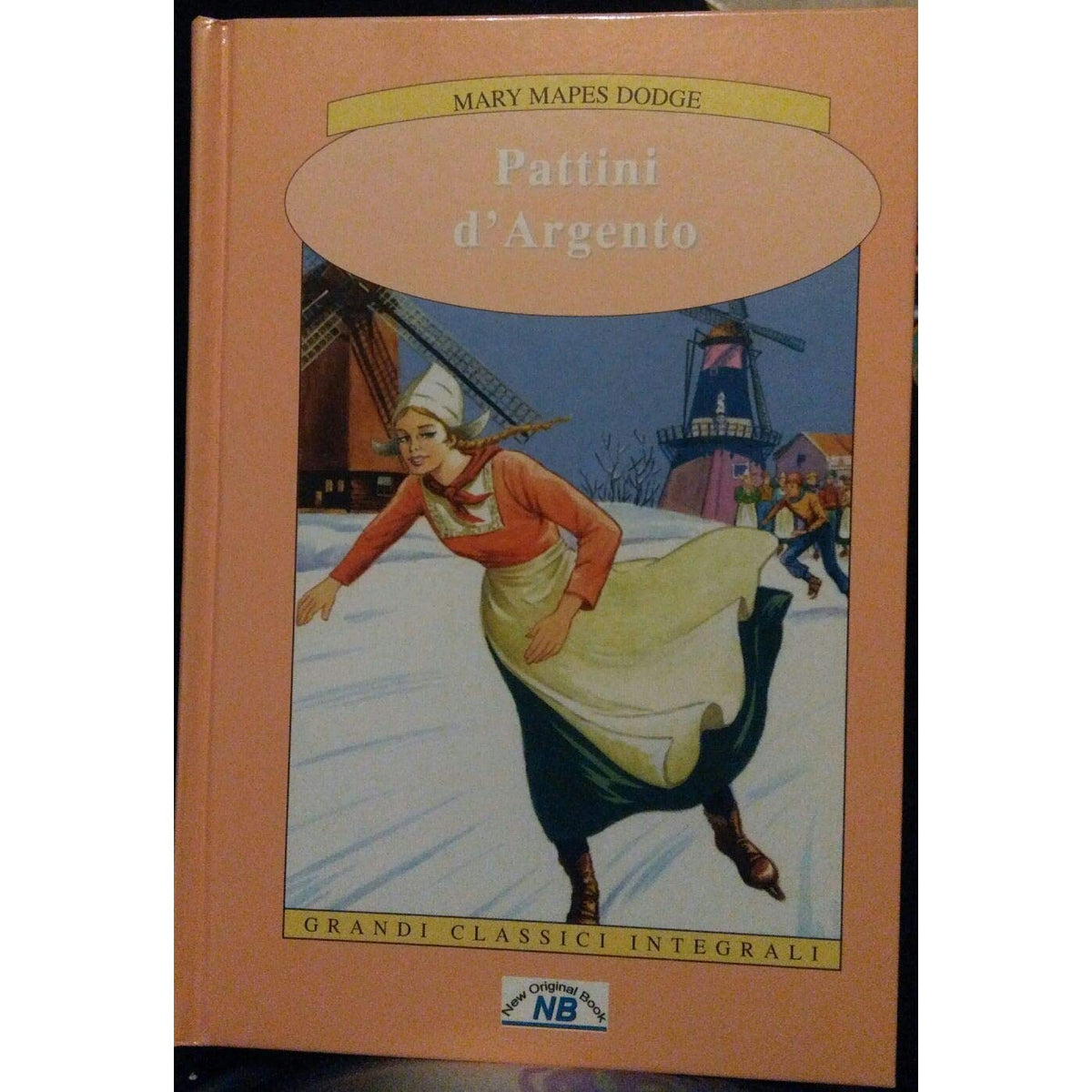 Libro - I pattini d'argento - Dodge, Mary Mapes