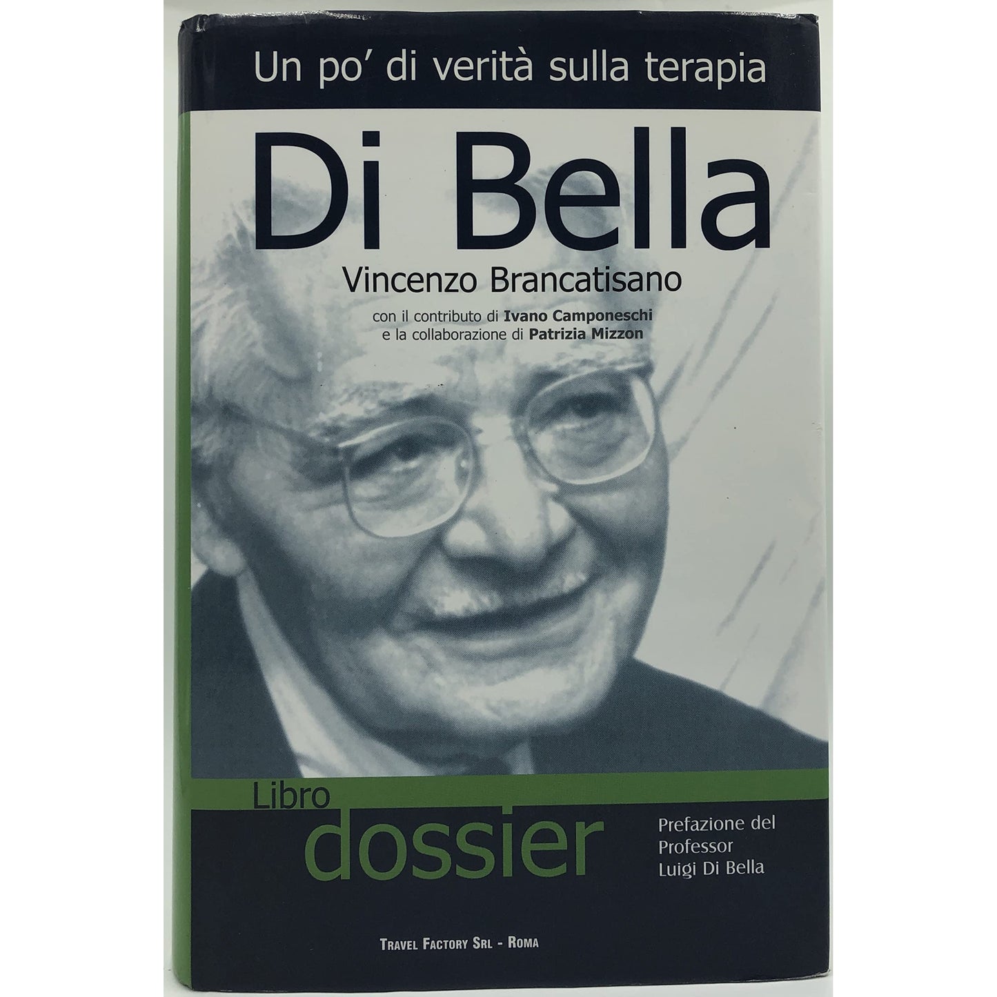 Libro - Un po' di verità sulla terapia Di Bella - Brancatisano, Vin
