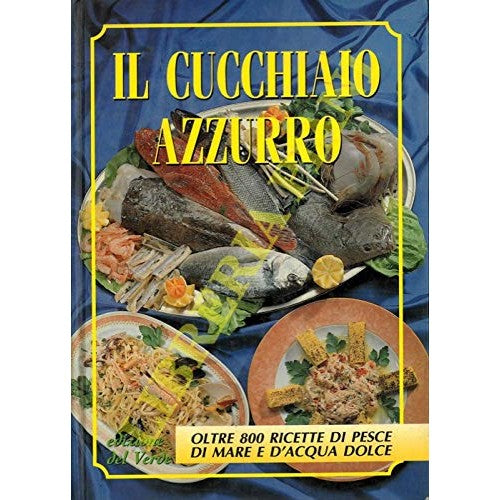 Libro - Il cucchiaio azzurro - FRANCONERI Silvana -