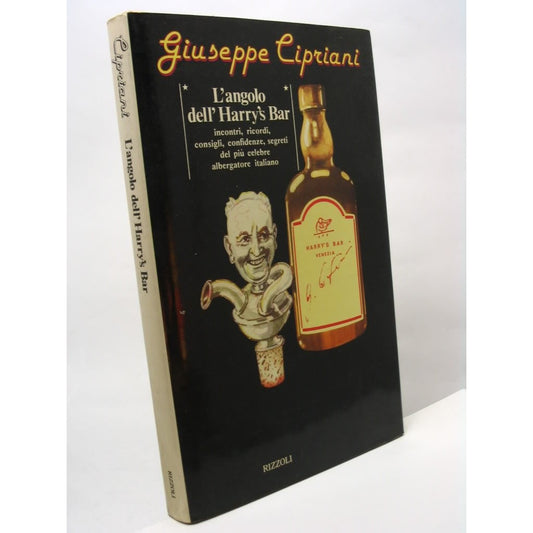 Libro - L'angolo dell'Harry's Bar Incontri, ric - Cipriani, Giuseppe