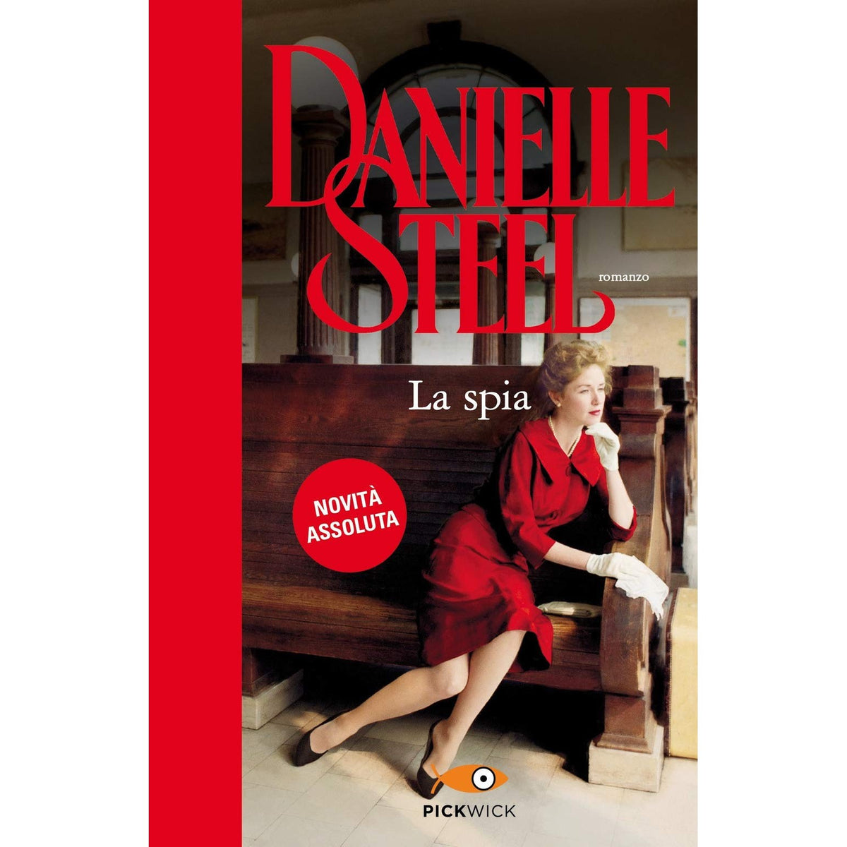 Libro - La spia - Steel, Danielle