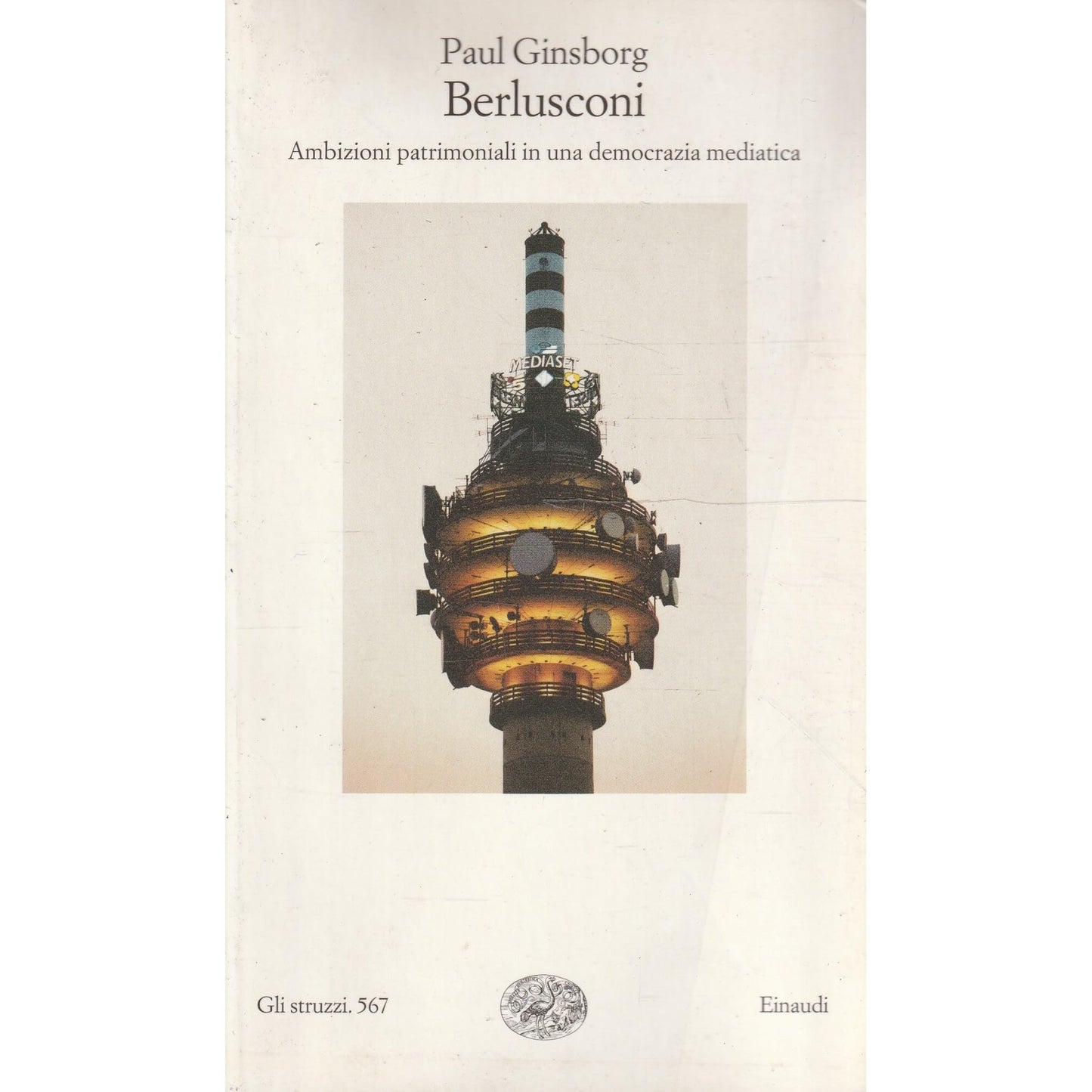 Libro - Berlusconi Ambizioni patrimoniali in una de - Ginsborg, Paul