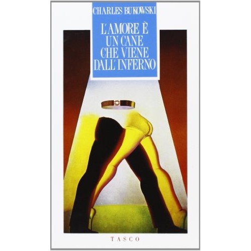 Book - Love is a dog from hell - Bukowski, Charles