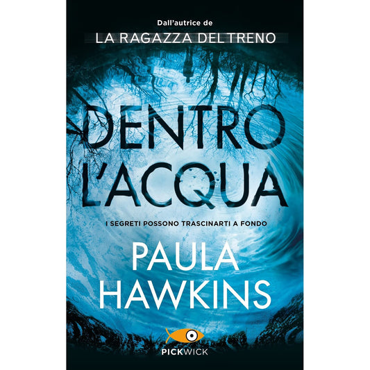 Libro - Dentro l'acqua Ediz speciale - Hawkins, Paula