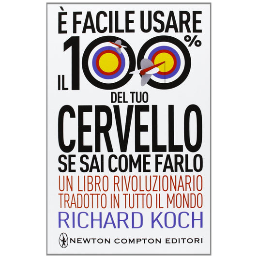 Libro - È facile usare il 100% del tuo cervello se s - Koch, Richard