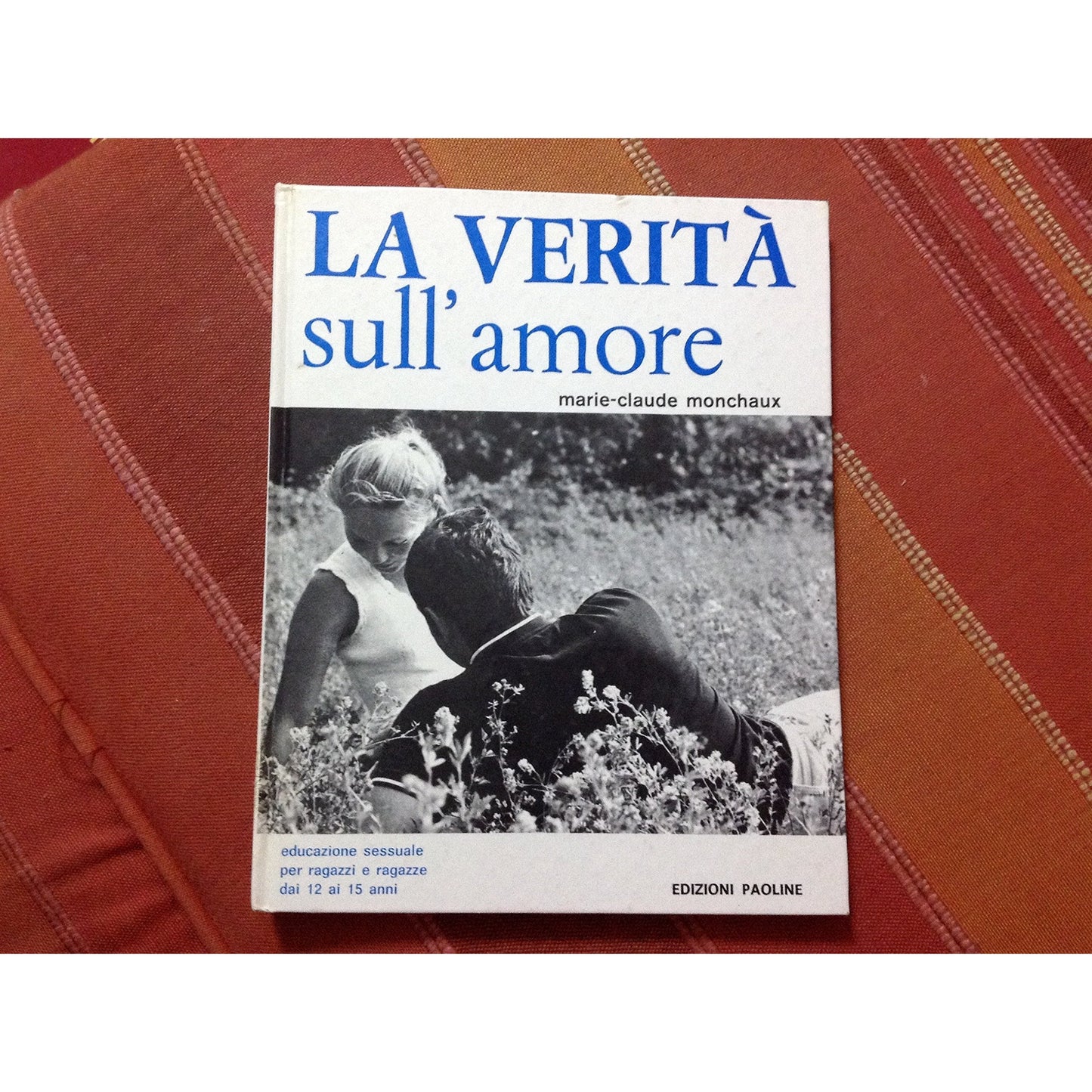 Libro - La verità sull'amore Educazione sessuale per i ragazzi e rag