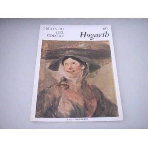 Libro - I Maestri del Colore 187 William Hogarth Fabbri 1966