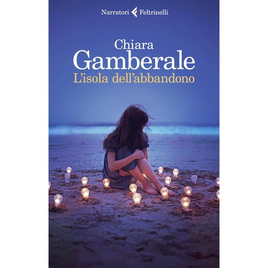 Libro - L'isola dell'abbandono - Gamberale, Chiara