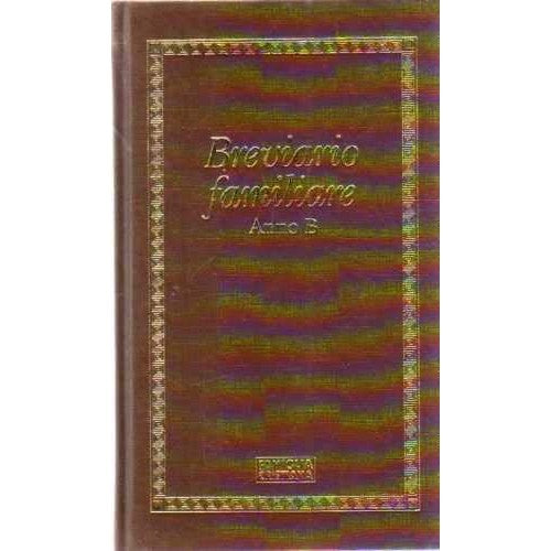 Libro - BREVIARIO FAMILIARE - A - Gianfranco, Ravasi - Mario Pomilio