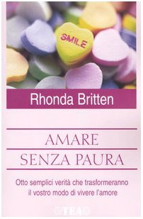 Libro - Amare senza paura - Britten, Rhonda