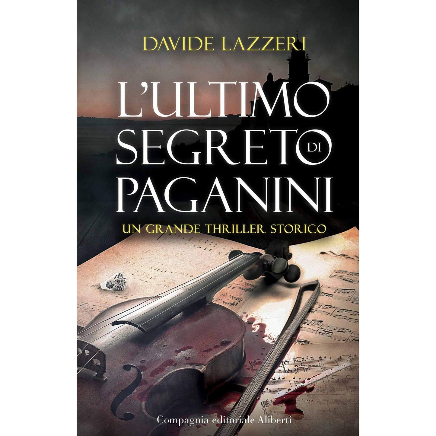 Libro - L'ultimo segreto di Paganini - Lazzeri, Davide