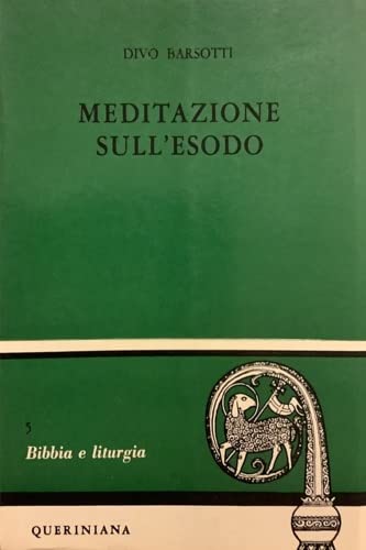 Libro - Meditazioni sull'Esodo - Barsotti, Divo.