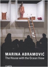 Libro - Marina Abramovic: the House with the Ocean View by Marina Ab