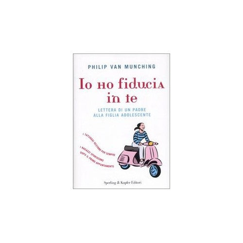 Libro - Io ho fiducia in te Lettera di un pad - Van Munching, Philip