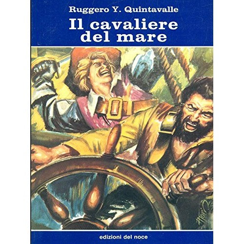 Libro - Il cavaliere del mare - Ruggero Y Quintavalle