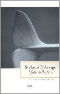 Libro - I fatti della fera - D'Arrigo, Stefano