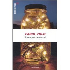 Libro - Il tempo che vorrei - Volo, Fabio