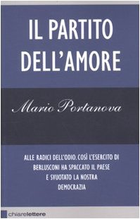 Libro - Il partito dell'amore - Portanova, Mario
