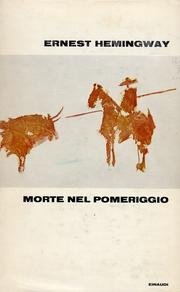 Libro - Morte nel pomeriggio - Hemingway, Ernest