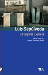 Libro - Patagonia Express - LUIS SEPULVEDA