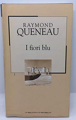 Libro - I fiori blu [Hardcover] [Jan 01, 2003] Raymond Queneau