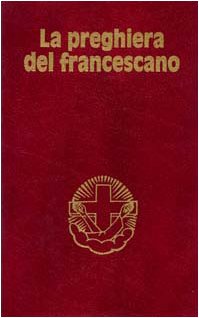 Libro - La preghiera del francescano - Ordine francescano secolare