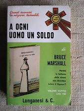 Libro - A OGNI UOMO UN SOLDO - Bruce, Marshall