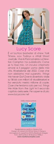 Libro - Cose che teniamo solo per noi. Things we hide from the light - Score, Lucy