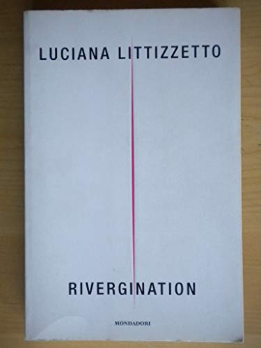 Libro - Rivergination - Littizzetto, Luciana