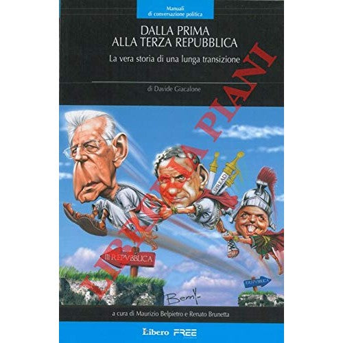 Libro - Dalla prima alla terza repubblica La ver - GIACALONE, Davide