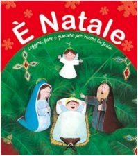 Libro - È Natale Leggere, fare e giocare per vi - Parolini, Marsilio