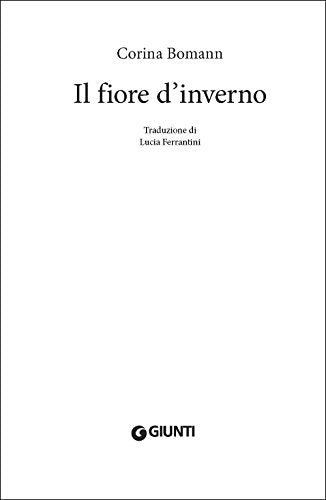 Libro - Il fiore d'inverno - Bomann, Corina