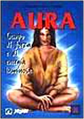 Libro - Aura Campo di forza e di energia luminosa - Costanzo, Simon