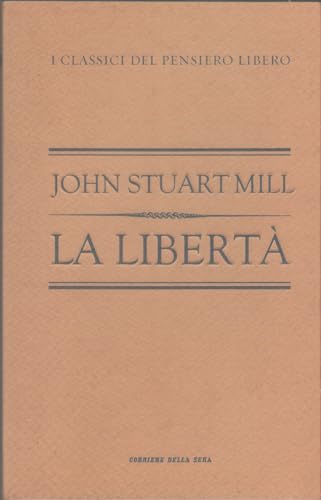 Libro - La libertà - Stuart Mill, John