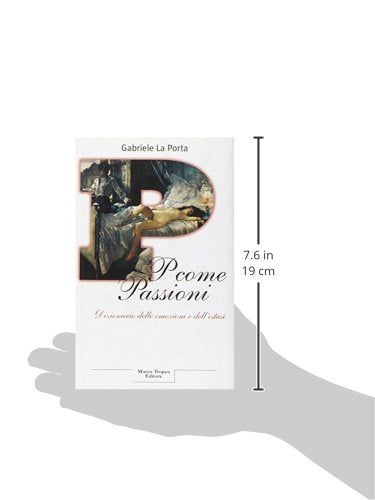 Libro - P come passioni Dizionario delle emozio - La Porta, Gabriele