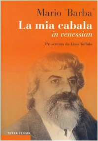 Libro - La mia cabala in venessian - Barba, Mario