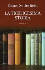 Libro - La tredicesima storia (Oscar grandi bestsellers) di Setterfi