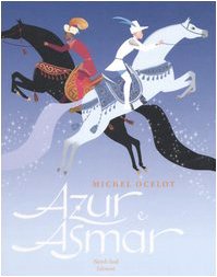 Libro - Azur e Asmar. Ediz. illustrata - Ocelot, Michel