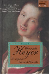 Libro - La ragazza chiamata Carità - Heyer, Georgette