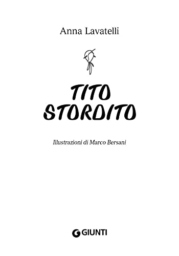 Libro - Tito Stordito: Lettori in erba - Lavatelli, Anna