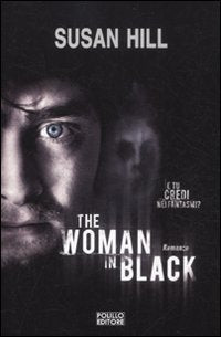 Libro - The woman in black (La donna in nero) - Hill, Susan