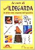 Libro - Le cure di sant'Ildegarda La salute come conquista dell'equi