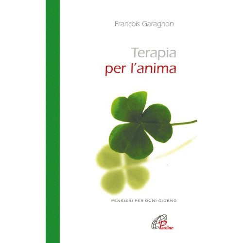 Book - Therapy for the soul. Thoughts for each day - Garagnon, François
