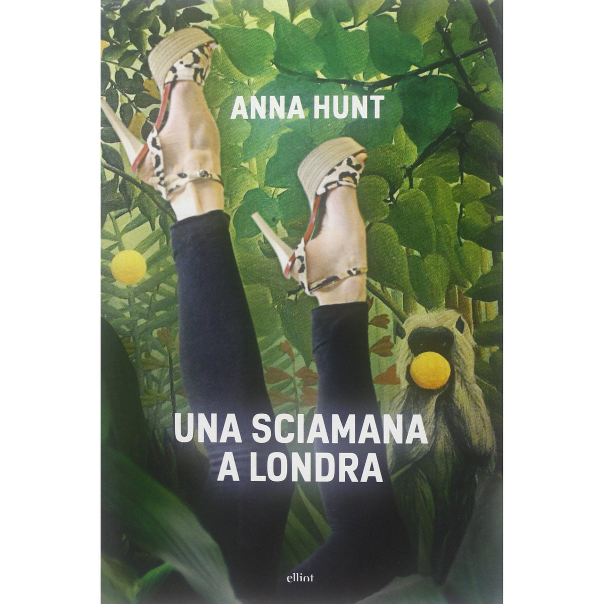 Libro - Una sciamana a Londra - Hunt, Anna