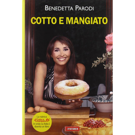 Libro - Cotto e mangiato Ediz illustrata - Parodi, Benedetta