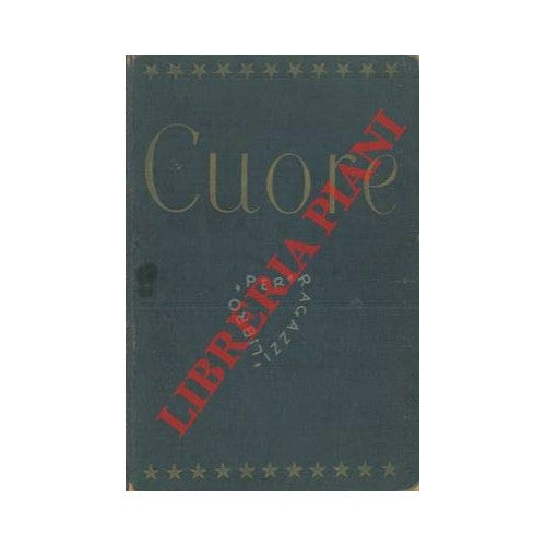Cuore Libro per i ragazzi - DE AMICIS Edmondo -